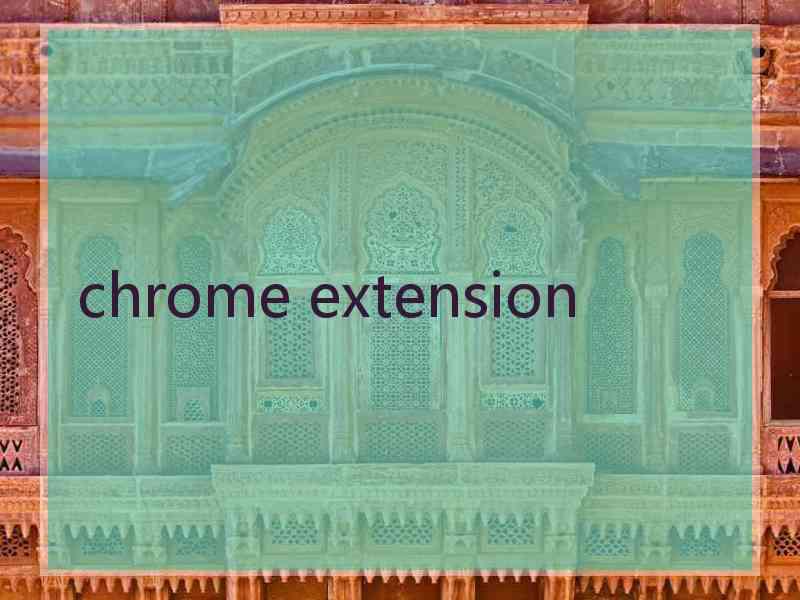 chrome extension