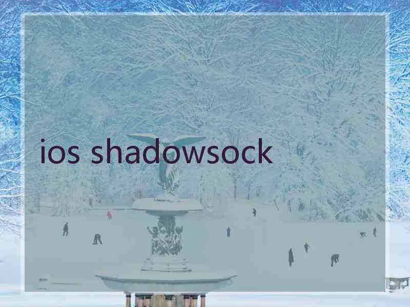 ios shadowsock