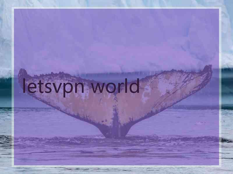 letsvpn world