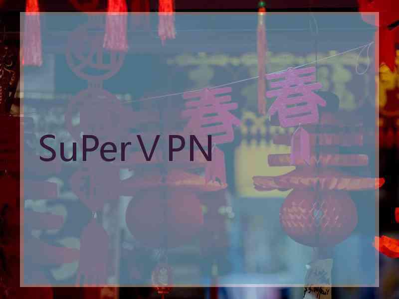 SuPerⅤPN