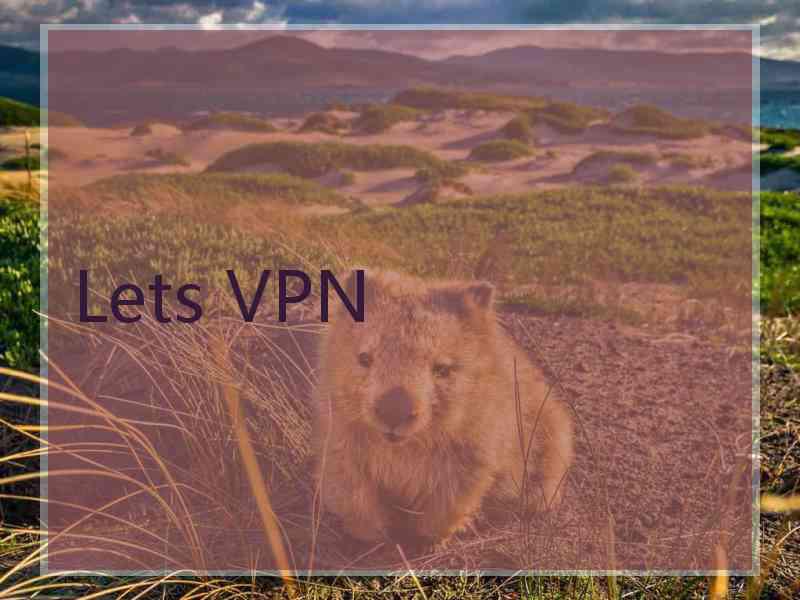 Lets VPN