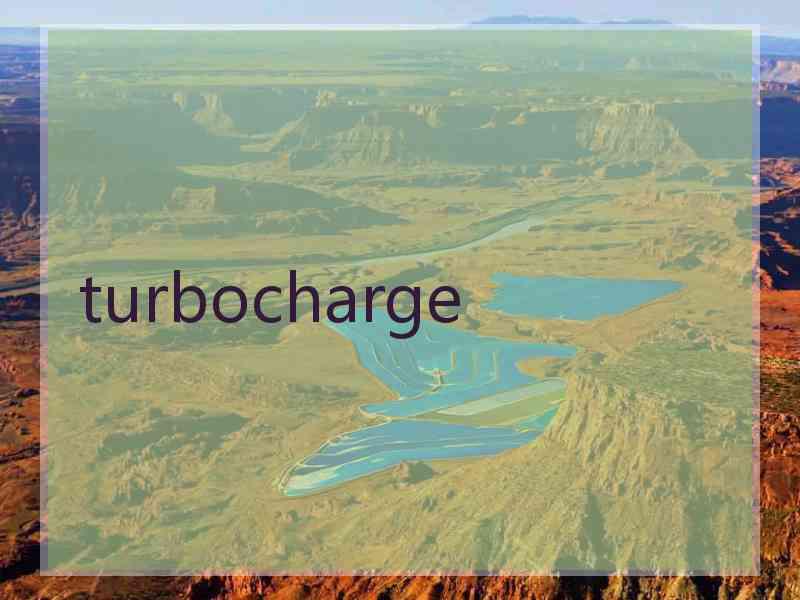 turbocharge
