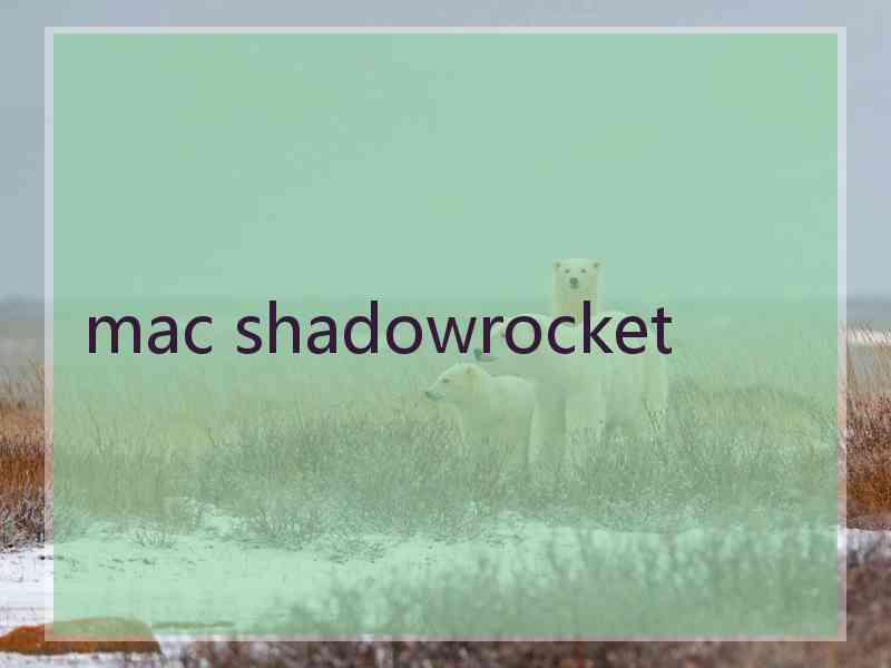 mac shadowrocket