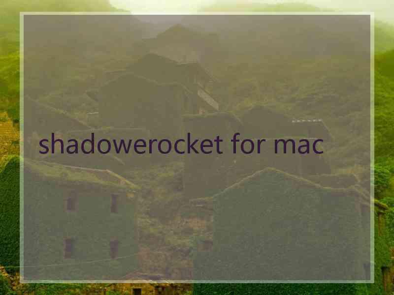 shadowerocket for mac