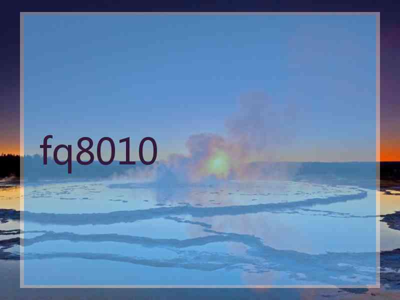 fq8010